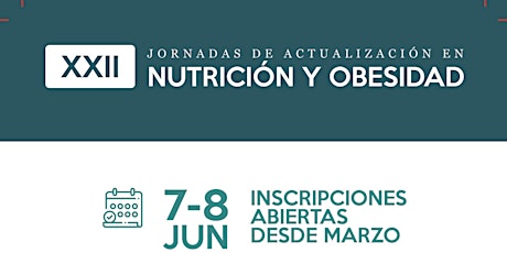 Imagen principal de XXII Jornada Internacional Anual de Actualización en Medicina Nutricional y Obesidad