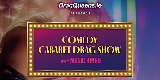 Hauptbild für Comedy Cabaret Drag Show @ The Loft Venue, OSheas Corner