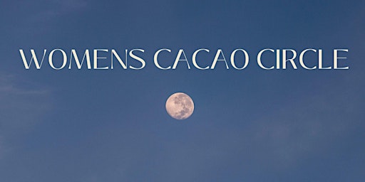 Women’s Cacao Circle in Florence primary image
