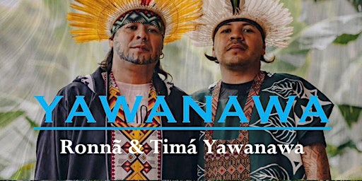 YAWANAWA HAPE CIRCLE AND MUSIC FROM THE FOREST  primärbild