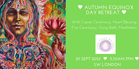 Autumn Equinox Day Retreat with Cacao & Fire Ceremony, Heart Ritual & Gong primary image