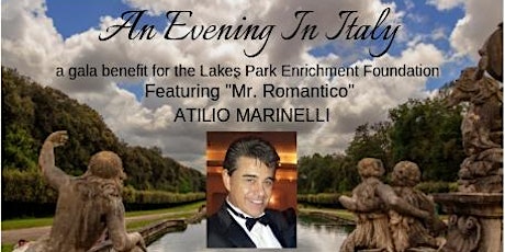 An Evening In Italy- hosted by the Lakes Park Enrichment Foundation  primary image