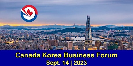 Imagen principal de Canada Korea Business Forum - Fall 2023