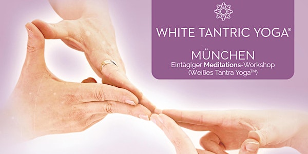 White Tantric Yoga® München
