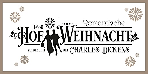 Imagem principal do evento Viktorianische Hofweihnacht , Zu Besuch bei  Charles Dickens - Vlatten 2024