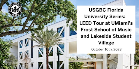 Imagem principal de USGBC Florida University Series: LEED Tour at the University of Miami