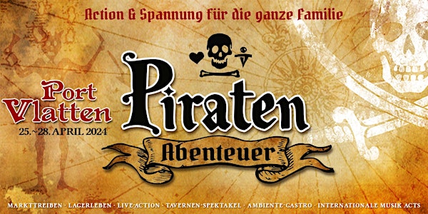 Piratenabenteuer 2024 - Das spannende Familien-Piraten-Festival