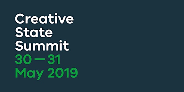 Creative State Summit (30-31 May 2019)