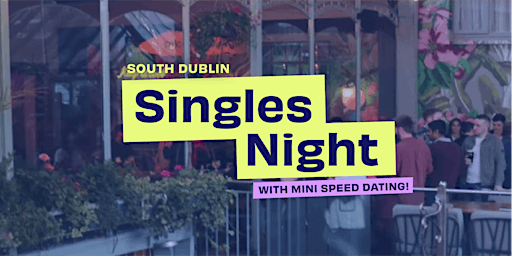 Singles Night with Mini Speed Dating! (Ages 20-39) 2 TICKETS LEFT! primary image