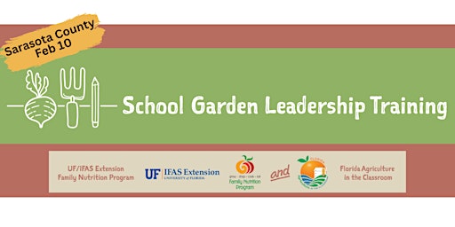 FL School Garden Leadership Training - Sarasota County Workshop primary image