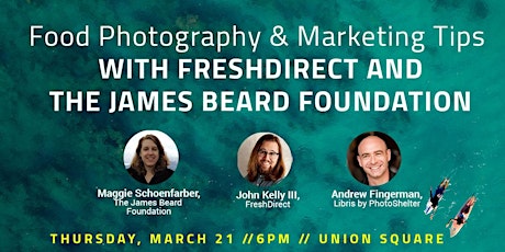 Food Photography & Marketing w/ FreshDirect and James Beard Foundation primary image