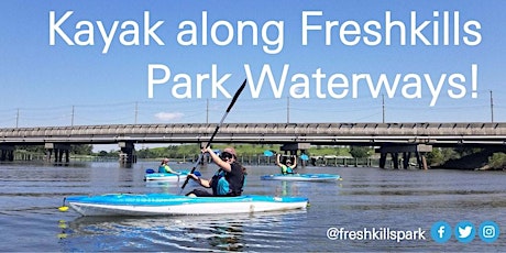Freshkills Park Kayak Volunteer Opener & Paddle