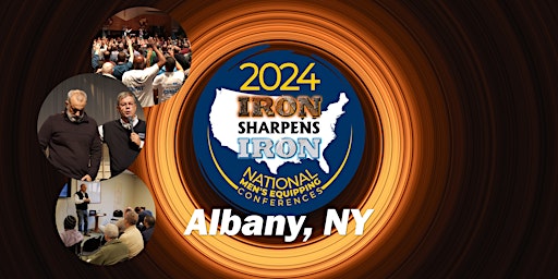 Albany, NY Iron Sharpens Iron Conference primary image