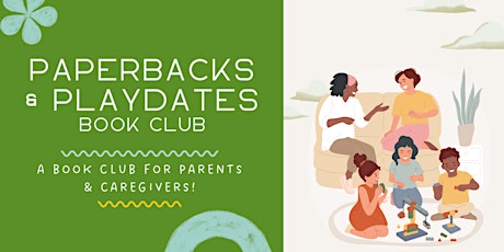 Paperbacks & Playdates Book Club (Adults 18+)  primärbild