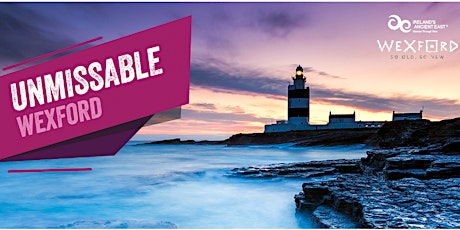 Unmissable Wexford - Visit Wexford Networking Event