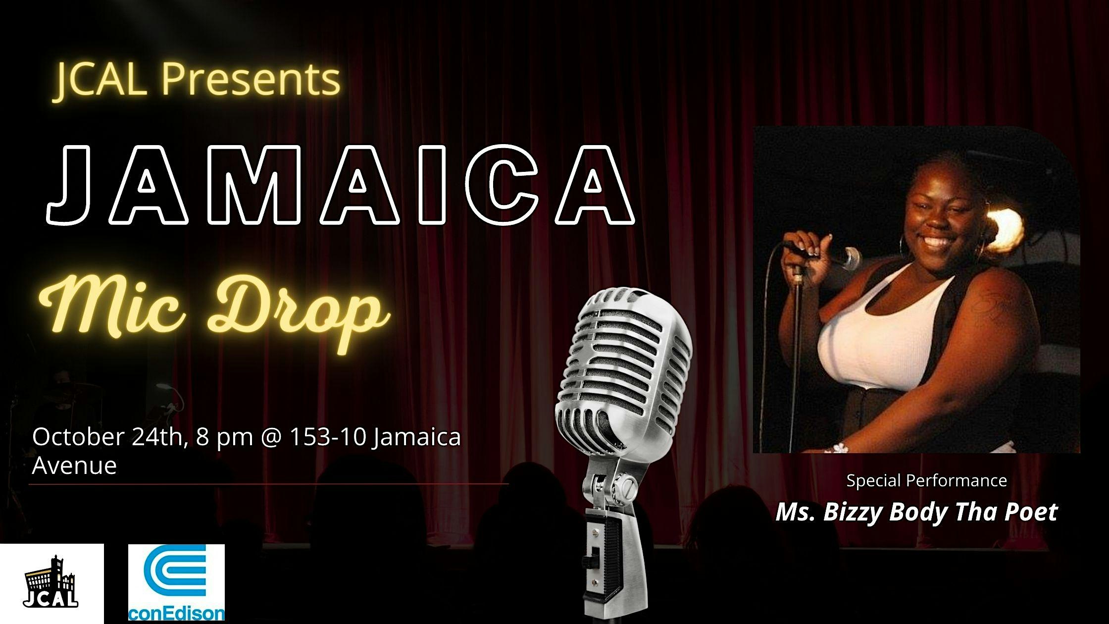 Jamaica Mic Drop Presents: Ms. Bizzy Body Tha Poet