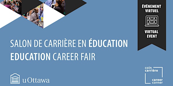 Salon de carrière en éducation uOttawa | uOttawa Education Career Fair