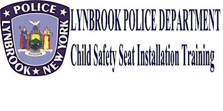 Lynbrook  Car Seat Check