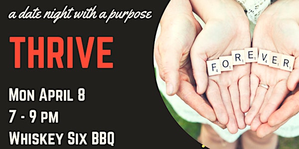 Thrive: A Date Night With a Purpose