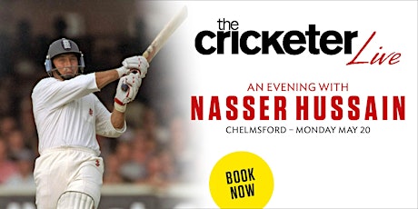 The Cricketer Live - An Evening with Nasser Hussain primary image