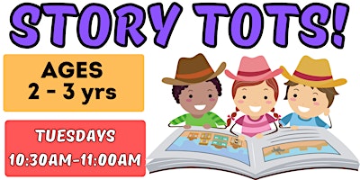 Spring StoryTots  (Ages 2 - 3 years) Tuesdays with Tracy and Trish! primary image