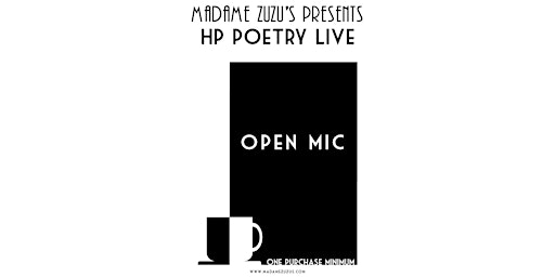 Imagem principal do evento HP Poetry Live At Madame ZuZu's