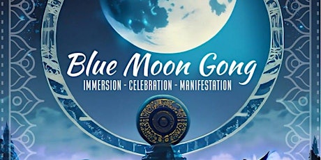 blue moon gong immersion, celebration for manifestation primary image