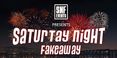 SaturTay Night `Fakeaway 2024