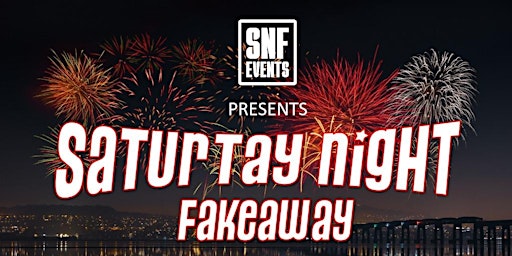 Immagine principale di SaturTay Night `Fakeaway 2024 