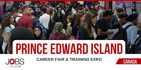PRINCE EDWARD ISLAND CAREER FAIR - MARCH 26TH, 2024 primary image