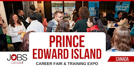 PRINCE EDWARD ISLAND CAREER FAIR - SEPT 24TH, 2024