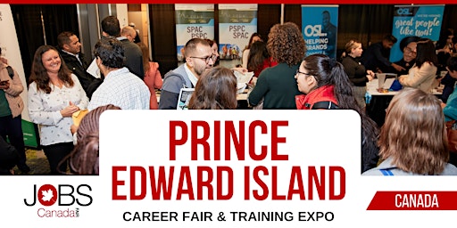Hauptbild für PRINCE EDWARD ISLAND CAREER FAIR - MAY 30TH, 2024
