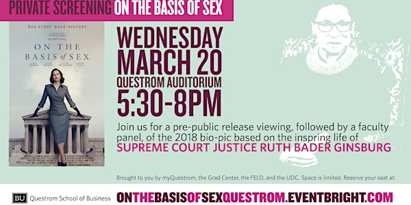 Questrom Celebrates Women's History Month: Screening of On the Basis of Sex