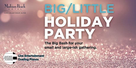 Big Holiday Bash at Madison Beach Hotel ft Savage Pianos, Dueling Pianos primary image