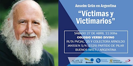 Imagen principal de Anselm Grün en Argentina: "Víctimas y victimarios"
