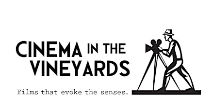 Cinema in the Vineyards Wine & Filmmaker Dinner at The Madrones primary image