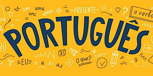 Imagem principal do evento Learn Portuguese - Online Events to Enhance your Portuguese fluency