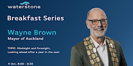 Breakfast series with Mayor of Auckland, Wayne Brown primary image