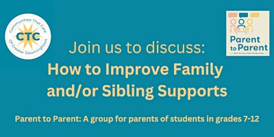 Image principale de Parent to Parent: A group for parents of students in grades 7-12