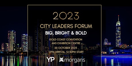 Imagen principal de 2023 City Leaders Forum, Presented by Morgans Gold Coast
