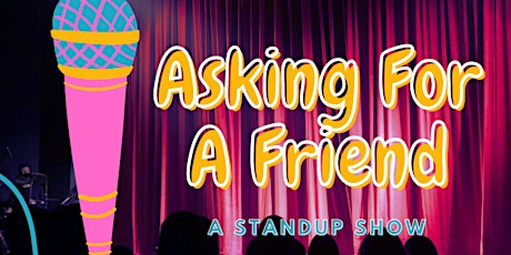 Image principale de Asking for a Friend Comedy