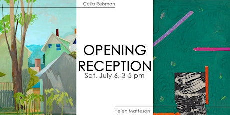 OPENING RECEPTION: Celia Reisman & Helen Matteson primary image