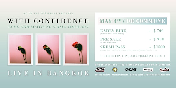 Skesh Entertainment Presents With Confidence Live In Bangkok 2019