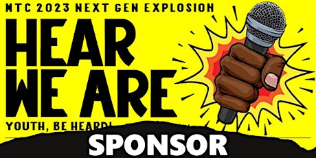 Image principale de SPONSOR | MTC 2023 neXt Gen Explosion presents "HEAR WE ARE"