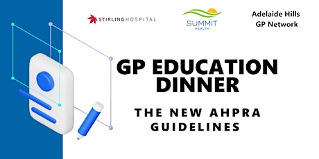 GP Education & Networking Dinner - The New AHPRA guidelines primary image