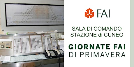Immagine principale di Visita Sala di Controllo Stazione di Cuneo - Giornate FAI di Primavera 2019 