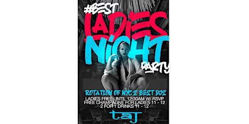 Best Ladies Night Party Each and Every Saturday in NYC primary image