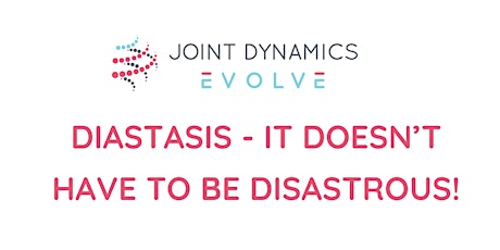 Diastasis: It Doesn't Have to be Disastrous! primary image