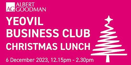 Yeovil Business Club Christmas Lunch primary image