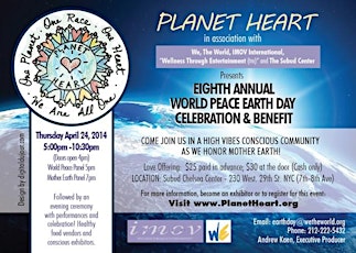 Planet Heart's 8th Annual World Peace Earth Day Celebration primary image